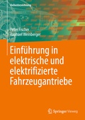 Cover: Einf&uuml;hrung in elektrische und elektrifizierte Fahrzeugantriebe - Springer Vieweg