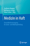 Abbildung von: Medizin in Haft - Springer