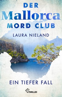 Abbildung von: Der Mallorca Mord Club - Ein tiefer Fall - beTHRILLED