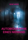 Cover: AUTOBIOGRAPHIE EINES NIEMAND - BoD - Books on Demand