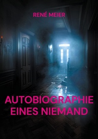 Enlarge image Cover: AUTOBIOGRAPHIE EINES NIEMAND - BoD - Books on Demand