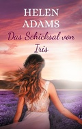 Cover: Das Schicksal von Iris - BoD - Books on Demand