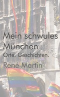 Cover: Mein schwules M&uuml;nchen - BoD - Books on Demand