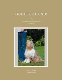 Abbildung von: Guuuter Hund! - BoD - Books on Demand