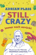 Cover: Still Crazy - immer noch verr&uuml;ckt - Brunnen Verlag GmbH