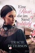 Cover: Eine Rose, die im Sand erbl&uuml;ht - Brunnen Verlag GmbH