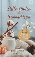 Cover: Stille finden in der Weihnachtszeit - Brunnen Verlag GmbH