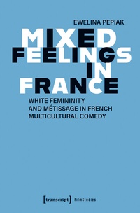 Abbildung von: Mixed Feelings in France - transcript