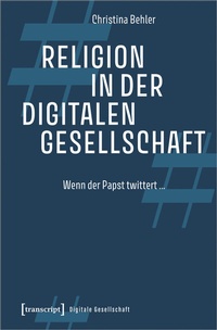 Abbildung von: Religion in der digitalen Gesellschaft - transcript