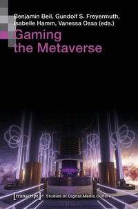 Enlarge image Cover: Gaming the Metaverse - transcript