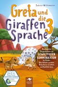 Cover: Greta und die Giraffensprache 3 - Rohans Verlag