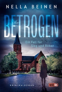 Enlarge image Cover: Betrogen - Ein Fall für Sieg und Röber - Nova MD