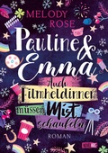 Cover: Pauline & Emma - Auch Filmheldinnen m&uuml;ssen Mist schaufeln - Nova MD