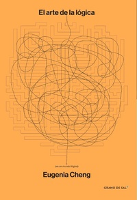 Enlarge image Cover: El arte de la lógica (en un mundo ilógico) - Grano de Sal