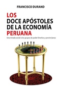 Cover: Los doce ap&oacute;stoles de la econom&iacute;a peruana - Fondo Editorial de la PUCP