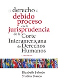 Cover: El derecho al debido proceso en la jurisprudencia de la Corte Interamericana de Derechos Humanos - Fondo Editorial de la PUCP