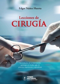 Abbildung von: Lecciones de cirugía - Universidad Peruana Cayetano Heredia-UPCH