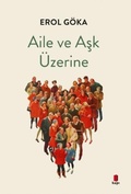 Cover: Aile ve Ask &Uuml;zerine - Kapi Yayinlari