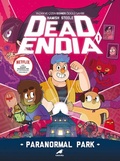 Cover: Deadendia Paranormal Park 1 - Kara Karga Yayinlari