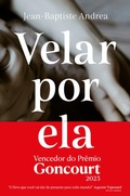 Cover: Velar por ela (Vencedor do Goncourt 2023) - Vest&iacute;gio Editora