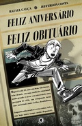 Cover: Feliz Anivers&aacute;rio, Feliz Obitu&aacute;rio - Conrad