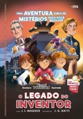 Cover: O legado do inventor  - As aventuras de Timmi Tobbson - Editora Novo S&eacute;culo