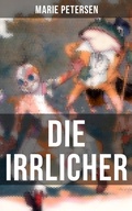 Cover: DIE IRRLICHER - Musaicum Books