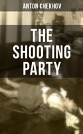 Cover: THE SHOOTING PARTY - Musaicum Books