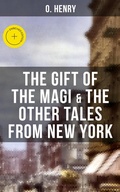 Cover: THE GIFT OF THE MAGI & THE OTHER TALES FROM NEW YORK - Musaicum Books