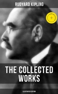 Cover: The Collected Works of Rudyard Kipling (Illustrated Edition) - Musaicum Books
