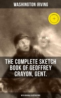 Cover: The Complete Sketch Book of Geoffrey Crayon, Gent. (With Original Illustrations) - Musaicum Books