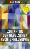 Cover: Karl Marx: Zur Kritik der Hegelschen Rechtsphilosophie - Musaicum Books