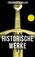 Cover: Historische Werke von Friedrich Schiller - Musaicum Books