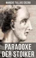Cover: Cicero: Paradoxe der Stoiker - Musaicum Books