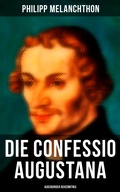 Cover: Die Confessio Augustana - Augsburger Bekenntnis - Musaicum Books
