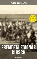 Cover: Fremdenlegion&auml;r Kirsch (Mit Abbildungen) - Musaicum Books
