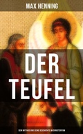 Cover: Der Teufel: Sein Mythos und seine Geschichte im Christentum - Musaicum Books