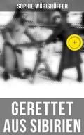 Cover: Gerettet aus Sibirien - Musaicum Books