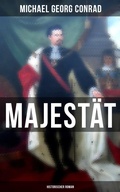 Cover: Majest&auml;t (Historischer Roman) - Musaicum Books