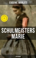 Cover: Schulmeisters Marie: Liebesroman - Musaicum Books