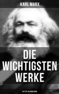 Cover: Die wichtigsten Werke von Karl Marx (50 Titel in einem Band) - Musaicum Books