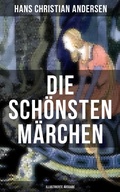 Cover: Die sch&ouml;nsten M&auml;rchen von Hans Christian Andersen (Illustrierte Ausgabe) - Musaicum Books