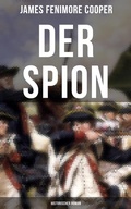 Cover: DER SPION: Historischer Roman - Musaicum Books