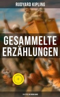 Cover: Gesammelte Erz&auml;hlungen von Rudyard Kipling (116 Titel in einem Band) - Musaicum Books