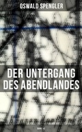 Cover: Der Untergang des Abendlandes (Band 1&2) - Musaicum Books