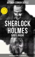 Cover: Sherlock Holmes: Sp&auml;te Rache (Zweisprachige Ausgabe: Deutsch-Englisch) - Musaicum Books