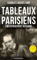 Cover: Tableaux parisiens: Zweisprachige Ausgabe (Deutsch-Franz&ouml;sisch) - Musaicum Books