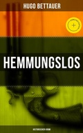 Cover: Hemmungslos: Historischer Krimi - Musaicum Books