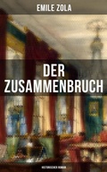 Cover: Der Zusammenbruch: Historischer Roman - Musaicum Books