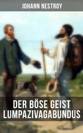 Cover: Der b&ouml;se Geist Lumpazivagabundus - Musaicum Books